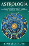 Astrología: Lo que necesita saber sobre los 12 signos del Zodiaco, las cartas del tarot, la numerología y el despertar de la kundalini - 圖片 1