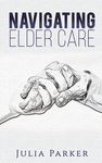 Navigating Elder Care - 圖片 1