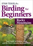 Stan Tekiela's Birding for Beginners: Rocky Mountains: Your Guide to Feeders, Food, and the Most Common Backyard Birds - 圖片 1