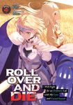Roll Over and Die: I Will Fight for an Ordinary Life with My Love and Cursed Sword! (Light Novel) Vol. 4 - 圖片 1