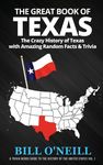 The Great Book of Texas: The Crazy History of Texas with Amazing Random Facts & Trivia - 圖片 1