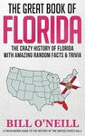 The Great Book of Florida: The Crazy History of Florida with Amazing Random Facts & Trivia - 圖片 1