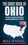 The Great Book of Ohio: The Crazy History of Ohio with Amazing Random Facts & Trivia - 圖片 1