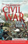 The American Civil War Trivia Book: Interesting American Civil War Stories You Didn't Know - 圖片 1