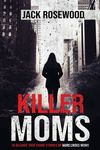 Killer Moms: 16 Bizarre True Crime Stories of Murderous Moms - 圖片 1