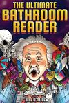 The Ultimate Bathroom Reader: Interesting Stories, Fun Facts and Just Crazy Weird Stuff to Keep You Entertained on the Throne! (Perfect Gag Gift) - 圖片 1