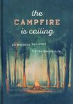 The Campfire Is Calling: 90 Warming Devotions for the Simple Life - 圖片 1