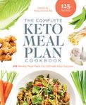 The Complete Keto Meal Plan Cookbook: 10 Weekly Meal Plans for Ultimate Keto Success - 圖片 1