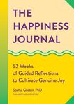 The Happiness Journal: 52 Weeks of Guided Reflections to Cultivate Genuine Joy - 圖片 1