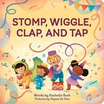 Stomp, Wiggle, Clap, and Tap: My First Book of Dance - 圖片 1