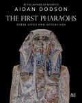 The First Pharaohs: Their Lives and Afterlives - 圖片 1