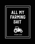 Farm Log: Farmers Record Keeping Book, Livestock Inventory Pages Logbook, Income & Expense Ledger, Equipment Maintenance & Repair Organizer, Farming J - 圖片 1