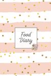 Food Diary: Daily Track & Record Food Intake Journal, Total Calories Log, Diet & Weight Log, Personal Nutrition Book - 圖片 1