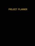 Project Planner: Productivity Planner Pages, Planning Projects, List & Keep Track Notes & Ideas, Gift, Organize, Log & Record Goals, Notebook Journal - 圖片 1