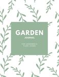 Garden Journal: Gardening Planner, Gardeners Gift, Can Keep Track Of Plant Record Pages, Notes, Book, Planning Notebook, Log - 圖片 1