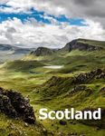 Scotland: Coffee Table Photography Travel Picture Book Album Of A Scottish Country And Edinburgh City In United Kingdom Large Size Photos Cover - 圖片 1