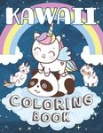 Kawaii Coloring Book: Cute Kawaii Animals Unicorns Dinosaurs Fruits Coloring Book for kids girls and boys of all Ages ! - 圖片 1