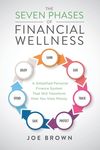 The Seven Phases of Financial Wellness: A Simplified Personal Finance System That Will Transform How You View Money - 圖片 1
