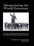 Manipulating the World Economy: The Rise of Modern Monetary Theory & the Inevitable Fall of Classical Economics - Is there an Altern - 圖片 1