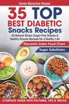 35 Top- Best Diabetic Snacks Recipes: All-Natural Gluten Sugar - Free Snacks and Healthy Snacks Recipes for a Healthy Life (Diabetic Cookbooks, Diabet - 圖片 1