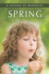 Spring (A Season of Memories): A Gift Book / Activity Book / Picture Book for Alzheimer's Patients and Seniors with Dementia - 圖片 1