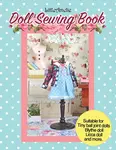 LittleAmelie Doll Sewing Book: Total of 10 doll clothes patterns with instruction photos step by step. Very easy to follow for beginner to intermediat - 圖片 1