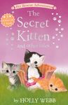 The Secret Kitten and Other Tales: The Secret Kitten; Sammy the Shy Kitten; The Brave Kitten - 圖片 1