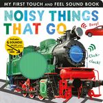 Noisy Things That Go: Includes 6 Sounds and an On/Off Switch on the Back Cover! - 圖片 1