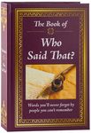 The Book of Who Said That?: Fascinating Stories Behind Famous Quotes - 圖片 1