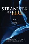 Strangers to Fire: When Tradition Trumps Scripture - 圖片 1