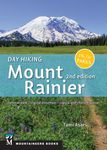 Day Hiking: Mount Rainier: National Park * Crystal Mountain * Cayuse and Chinook Passes (Day Hiking Series) - 圖片 1