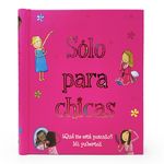 Sólo Para Chicas: ¿Qué Me Está Pasando? Mi Pubertad - 圖片 1