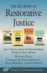 The Big Book of Restorative Justice: Four Classic Justice & Peacebuilding Books in One Volume - 圖片 1