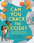 Can You Crack the Code?: A Fascinating History of Ciphers and Cryptography - 圖片 1