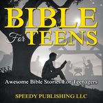 Bible For Teens: Awesome Bible Stories For Teenagers - 圖片 1