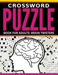 Crossword Puzzle Book For Adults: Brain Twisters - 圖片 1