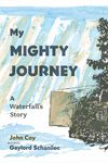 My Mighty Journey: A Waterfall's Story - 圖片 1