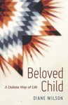 Beloved Child: A Dakota Way of Life - 圖片 1