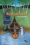 Naadamaading: Dibaajimowinan Ji-Nisdotaading - 圖片 1