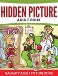 Hidden Pictures Adult Book: Naughty Adult Picture Book - 圖片 1