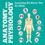 Anatomy And Physiology: Learning All About You For Kids - 圖片 1