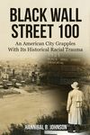 Black Wall Street 100: An American City Grapples With Its Historical Racial Trauma - 圖片 1