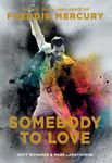 Somebody to Love: The Life, Death, and Legacy of Freddie Mercury - 圖片 1