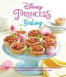 Disney Princess Baking: 60+ Royal Treats Inspired by Your Favorite Princesses, Including Cinderella, Moana & More - 圖片 1