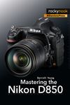 Mastering the Nikon D850 - 圖片 1