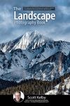 The Landscape Photography Book: The Step-By-Step Techniques You Need to Capture Breathtaking Landscape Photos Like the Pros - 圖片 1
