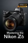 Mastering the Nikon Z6 - 圖片 1
