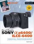 David Busch's Sony Alpha A6400/Ilce-6400 Guide to Digital Photography - 圖片 1