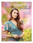 The Off-Camera Flash Handbook: 32 Scenarios for Creating Beautiful Light and Stunning Photographs - 圖片 1
