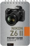 Nikon Z6 II: Pocket Guide: Buttons, Dials, Settings, Modes, and Shooting Tips - 圖片 1